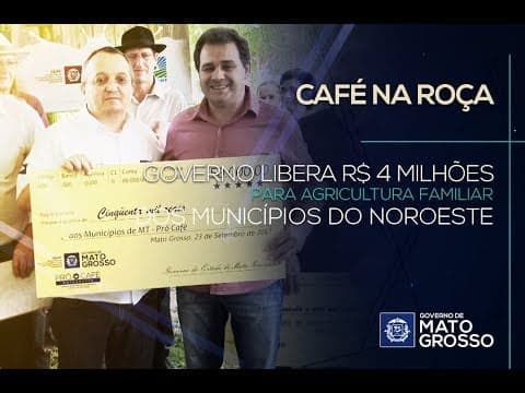 Governo de MT libera R$ 4 milhões para agricultura familiar dos municípios do Noroeste