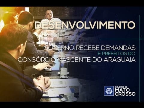 Desenvolvimento: Governo recebe demandas de prefeitos do Consórcio Nascente do Araguaia