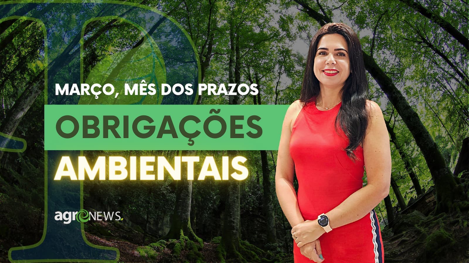 Março, o mês dos prazos das Obrigações Ambientais