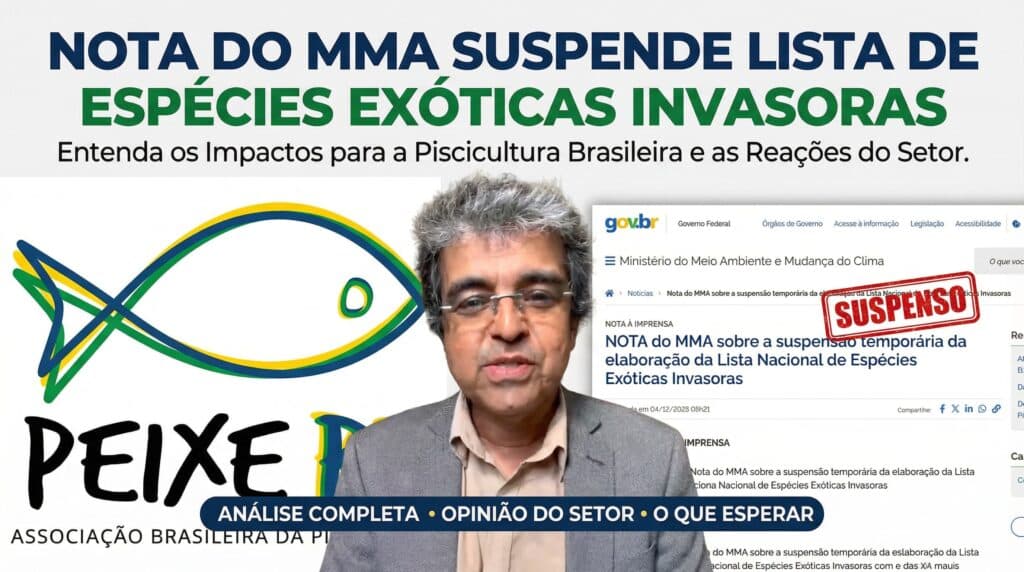 VITÓRIA DA PISCICULTURA! MMA suspende elaboração da lista de espécies invasoras